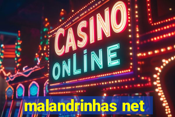 malandrinhas net